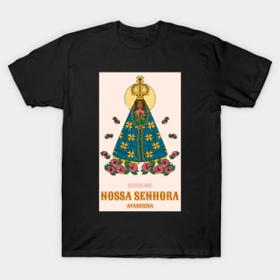 Our Lady of Aparecida (Nossa Senhora da Conceição Aparecida) 2 T-Shirt